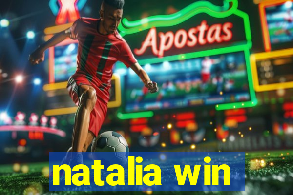 natalia win